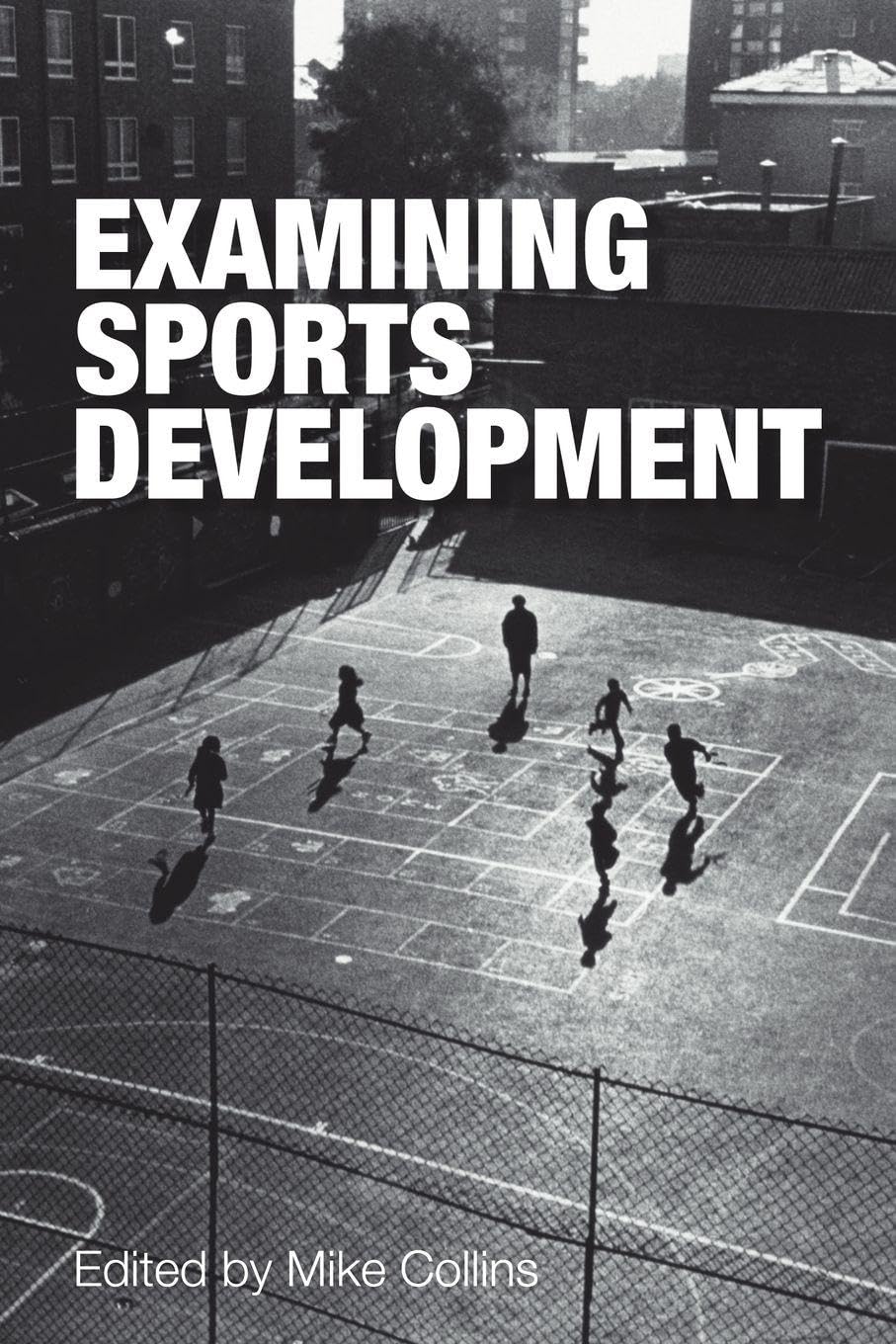 Examining Sports Development by Collins  New 9780415339902 Fast Free Shi PB..