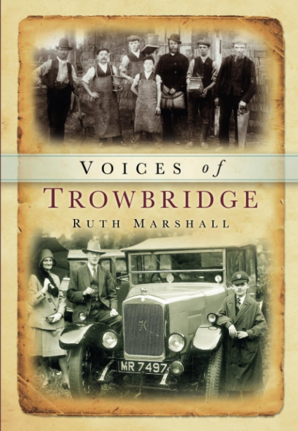 Trowbridge Voices (Tempus Oral History Series)