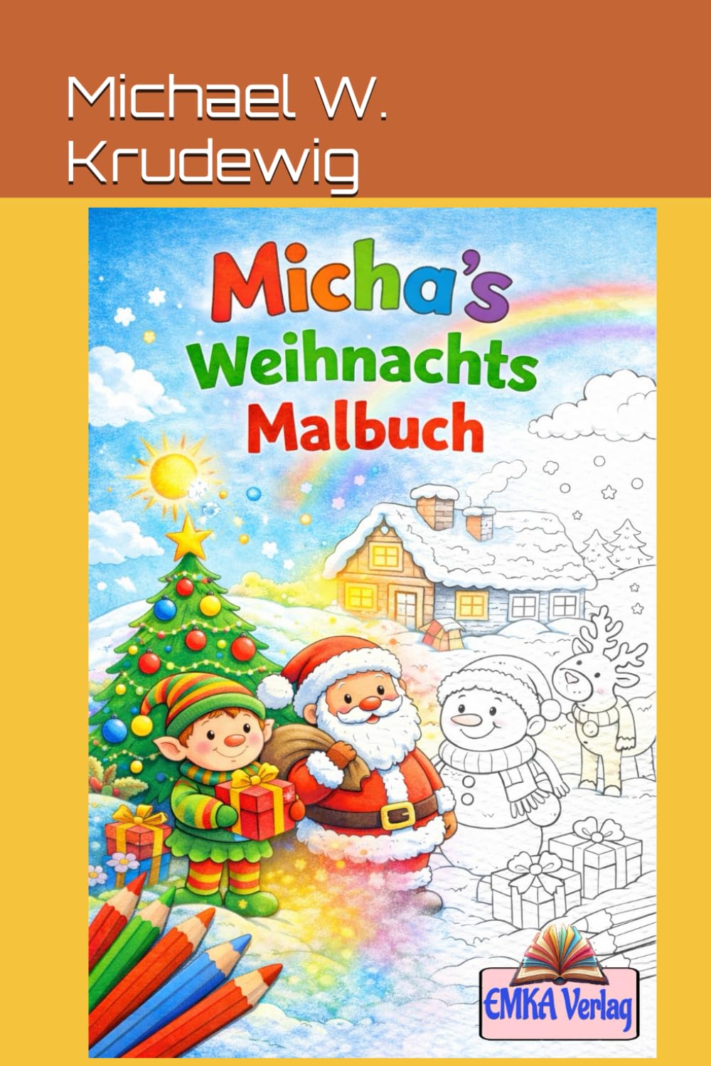 Michaels Weihnachts Malbuch (Michas Malbücher)