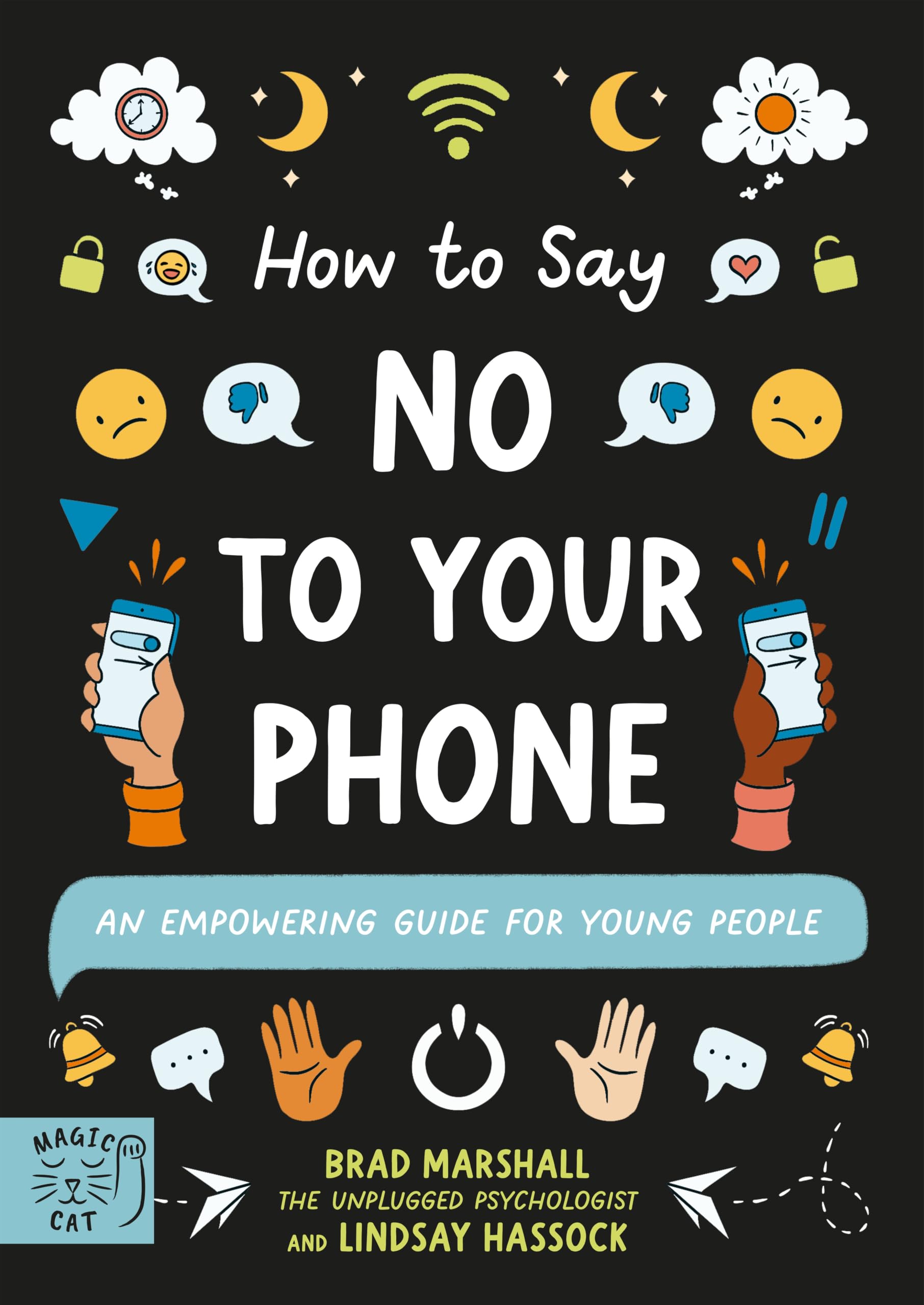 How to Say No to Your Phone by Brad Marshall (Paperback Book)