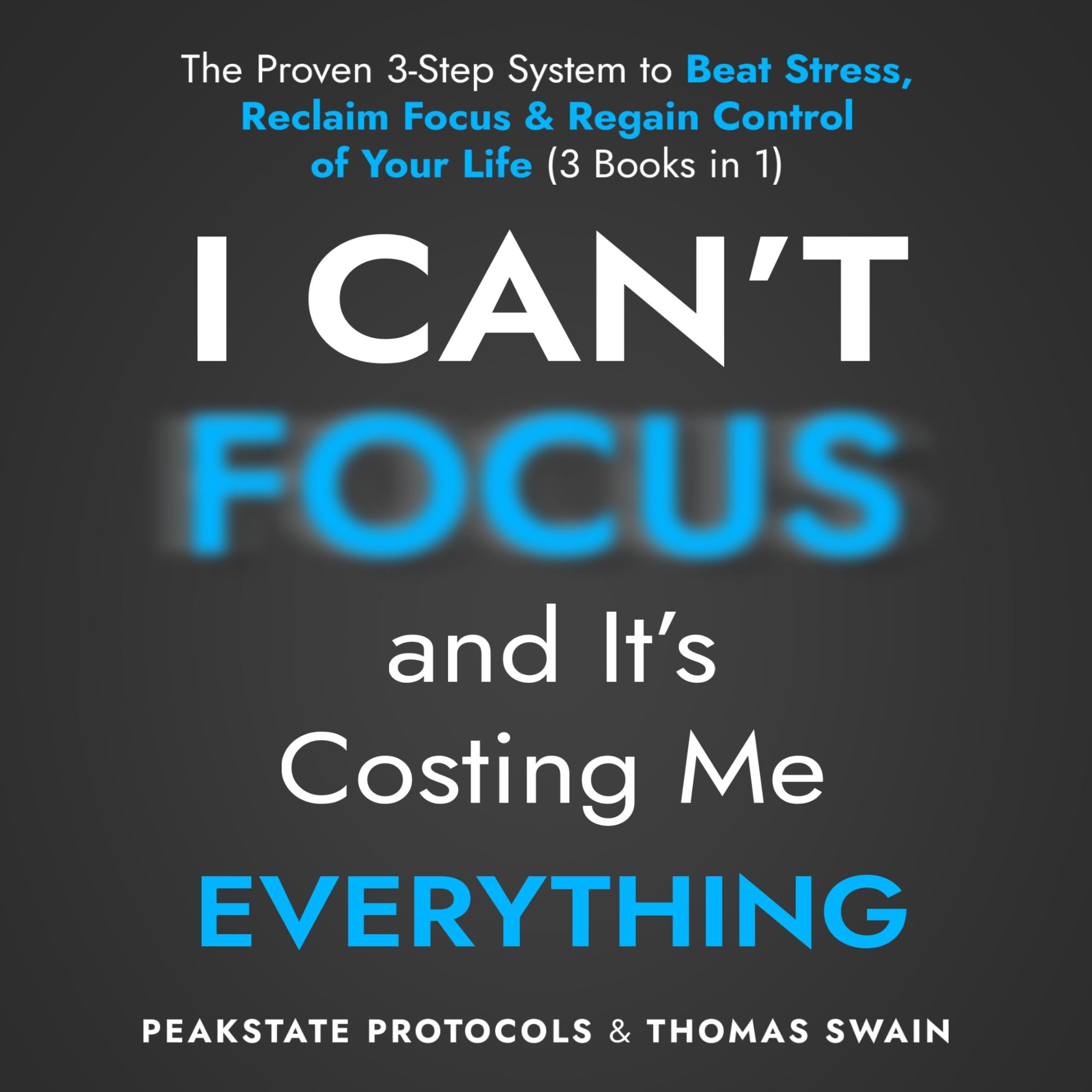 I Can’t Focus, and It’s Costing Me Everything