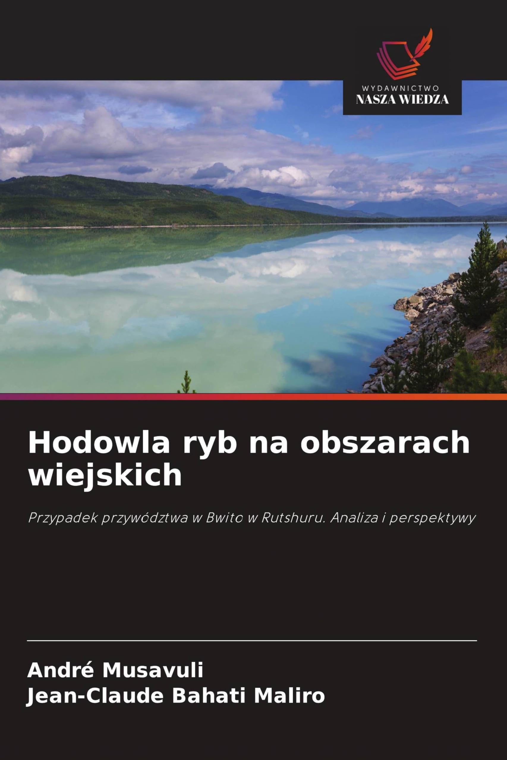 Hodowla ryb na obszarach wiejskich: Przypadek przywództwa w Bwito w Rutshuru. Analiza i perspektywy