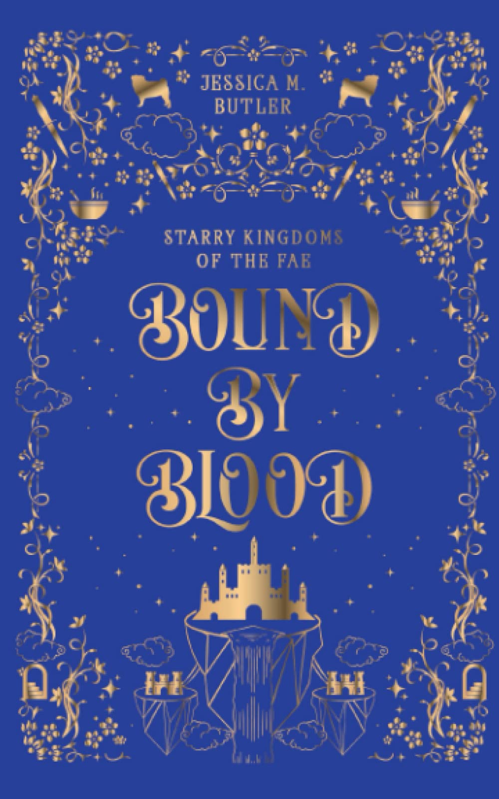 Bound By Blood: A Cozy Fantasy Romance with Hearty Soup, An Ugly Pup, a Cursed Blood Fae, and a Lonely Human
