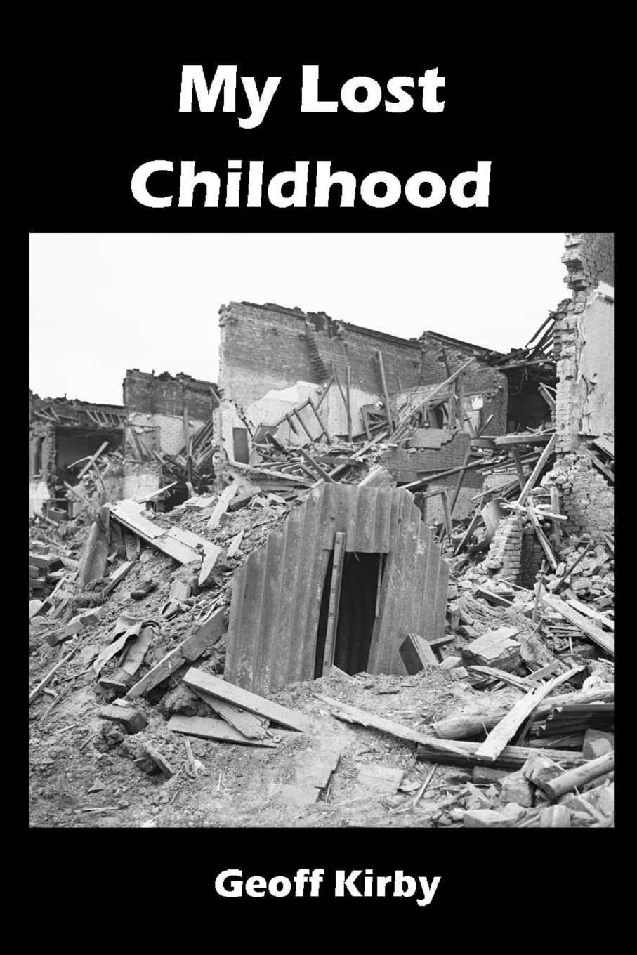 My Lost Childhood: How Hitler and the Freemasons stole my childhood