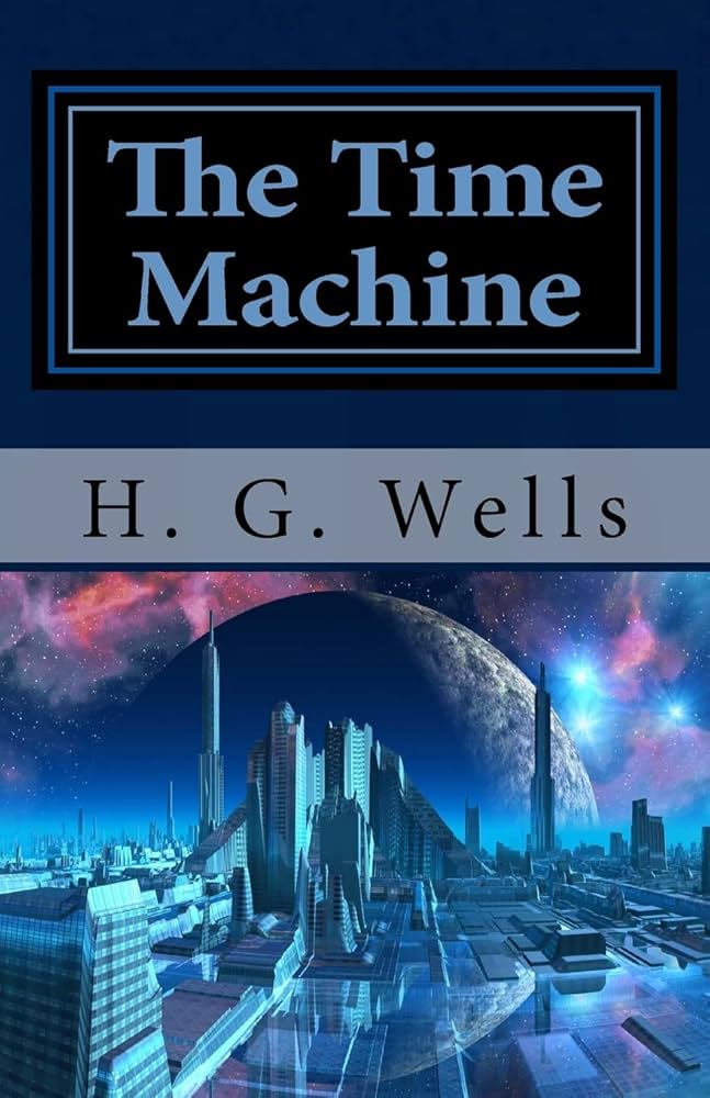 Amazon | The Time Machine | Wells, H. G. | Classics Amazon | The Time Machine | Wells, H. G. | Classics