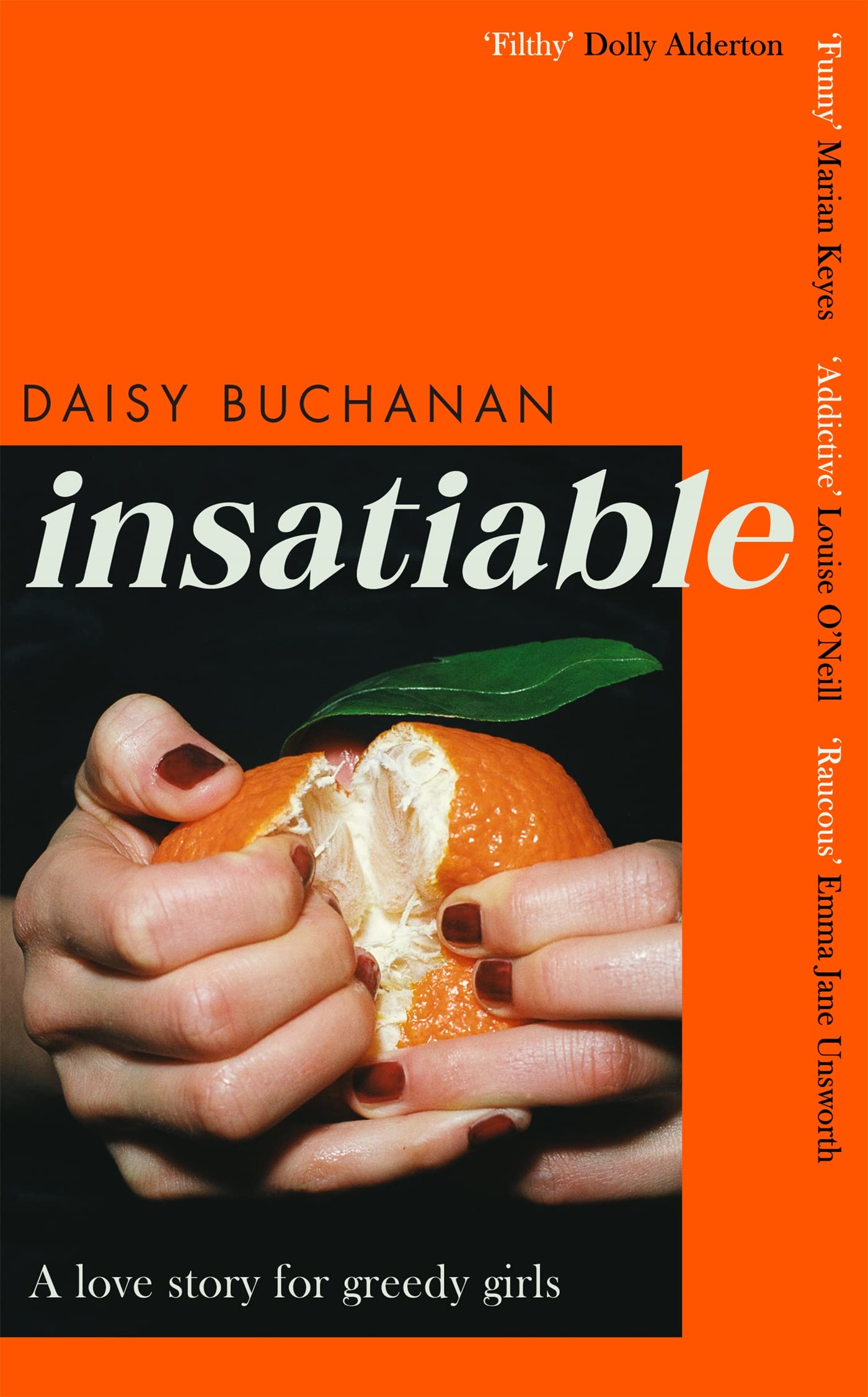 Insatiable: ‘A frank, funny account of 21st-century lust' Independent