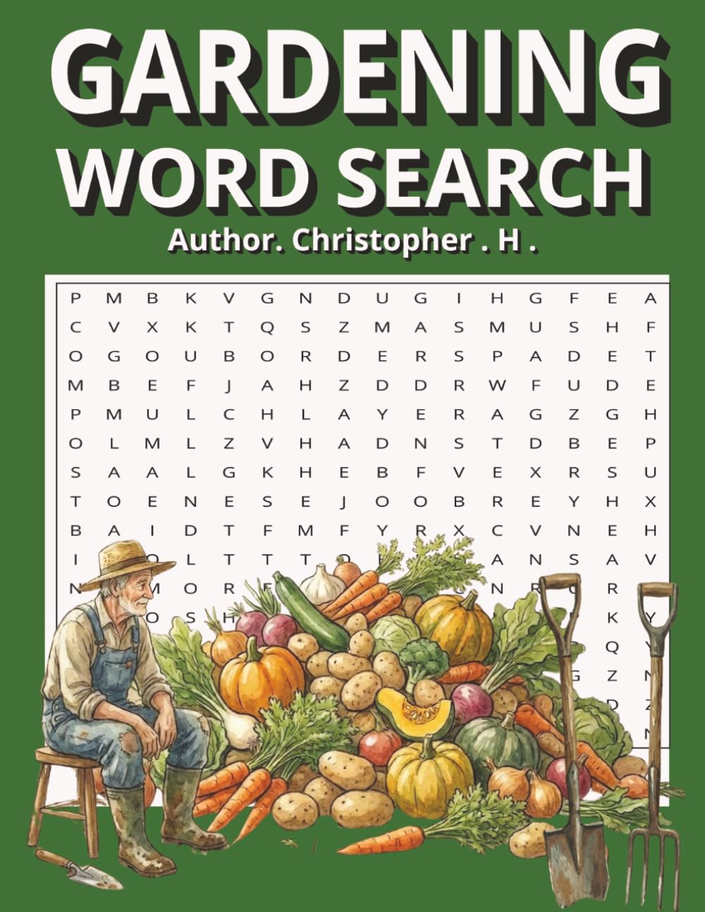 GARDENING WORD SEARCH BOOK: 8.5 X 11 SIZE BOOK, Easy to read puzzles (LIFE STYLE AND EVERYDAY INTEREST SERIES)