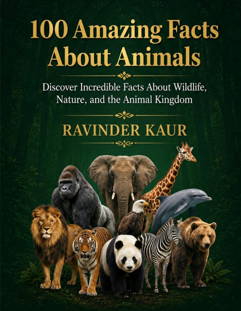 100 Amazing Facts About Animals