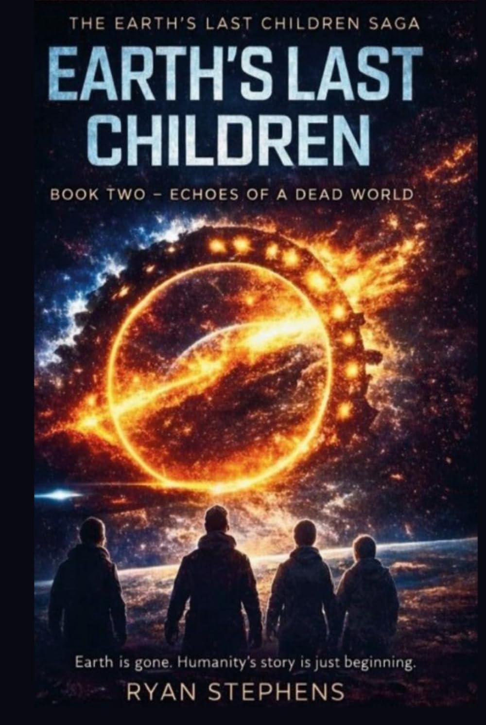 Earth's Last Children: Echoes of a dead world (Earth's Backup)
