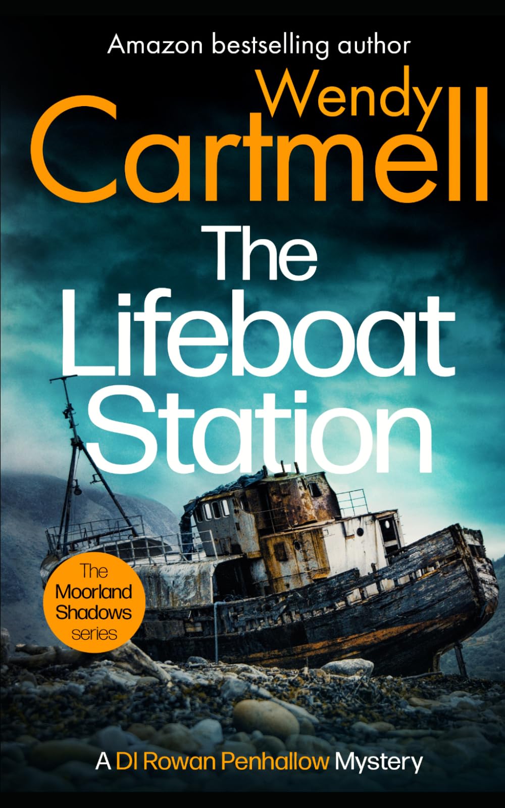 The Lifeboat Station: A DI Rowan Penhallow Mystery (The Moorland Shadows series)