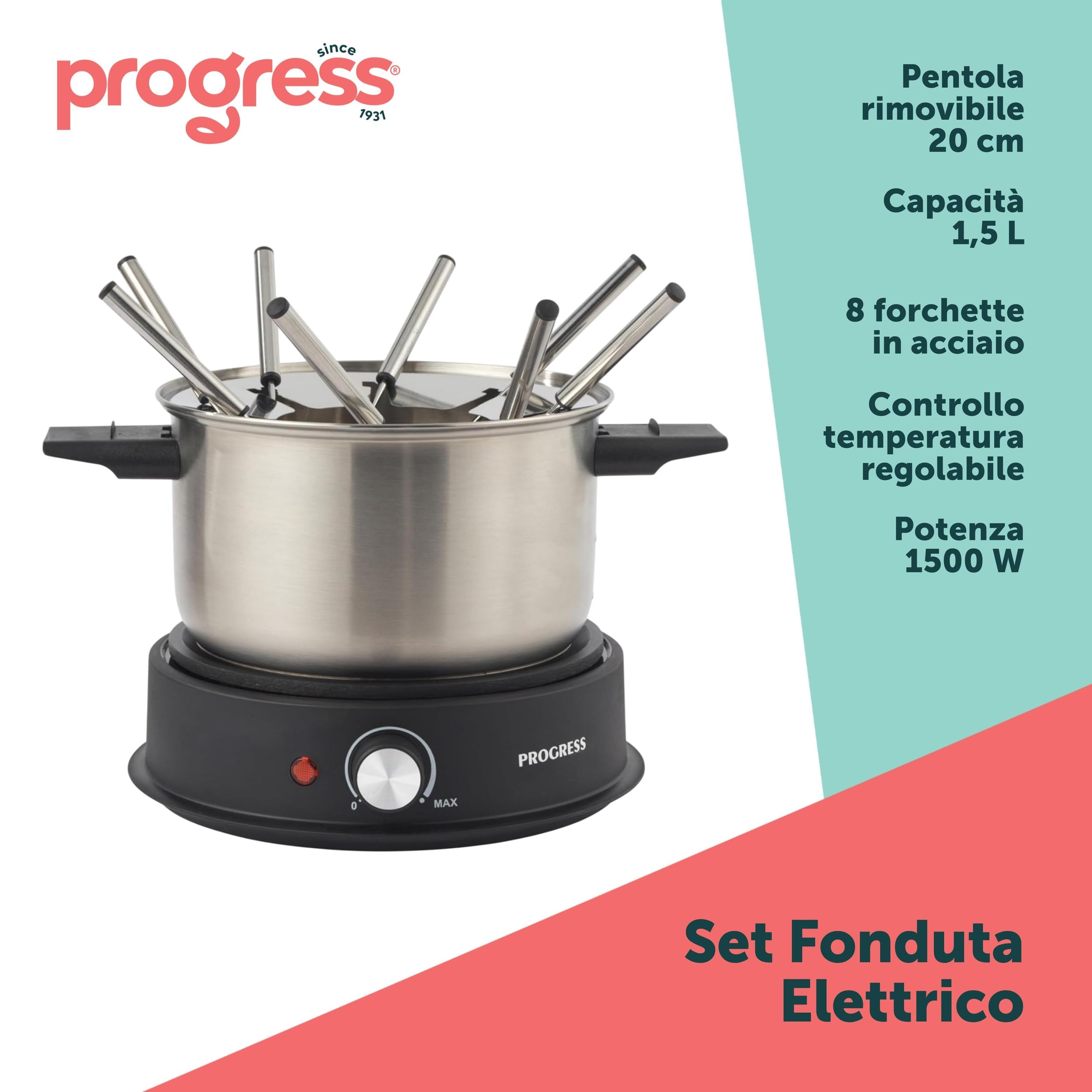 Progress Macchina per fonduta elettrica – 8 forchette in acciaio inox e pentola rimovibile da 20cm, capacità di 1,5 litri, controllo della temperatura regolabile, spie luminose di alimentazione, 1500W