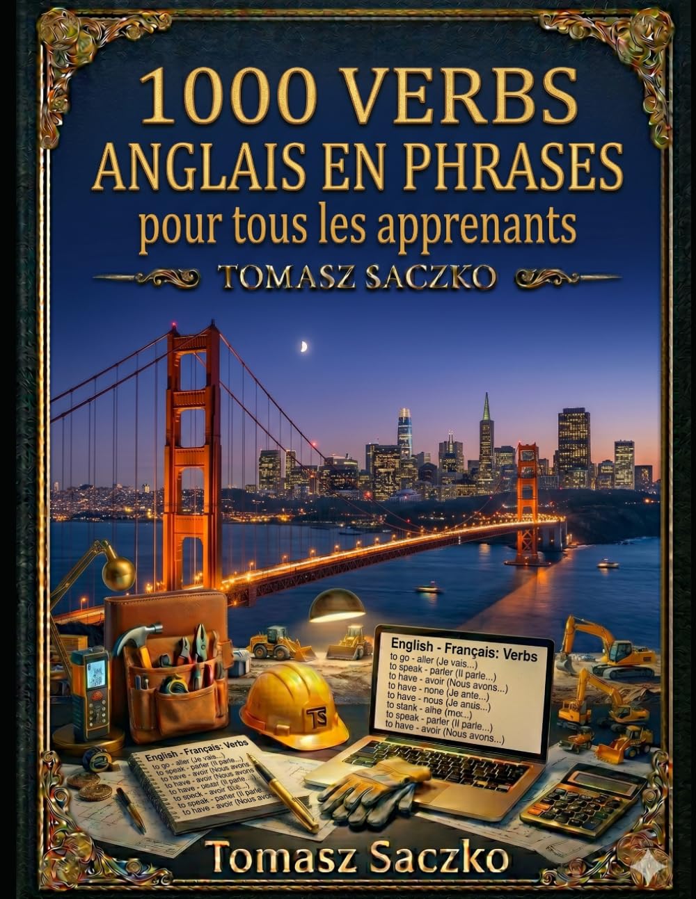 1000 Verbs anglais en phrases pour tous les apprenants