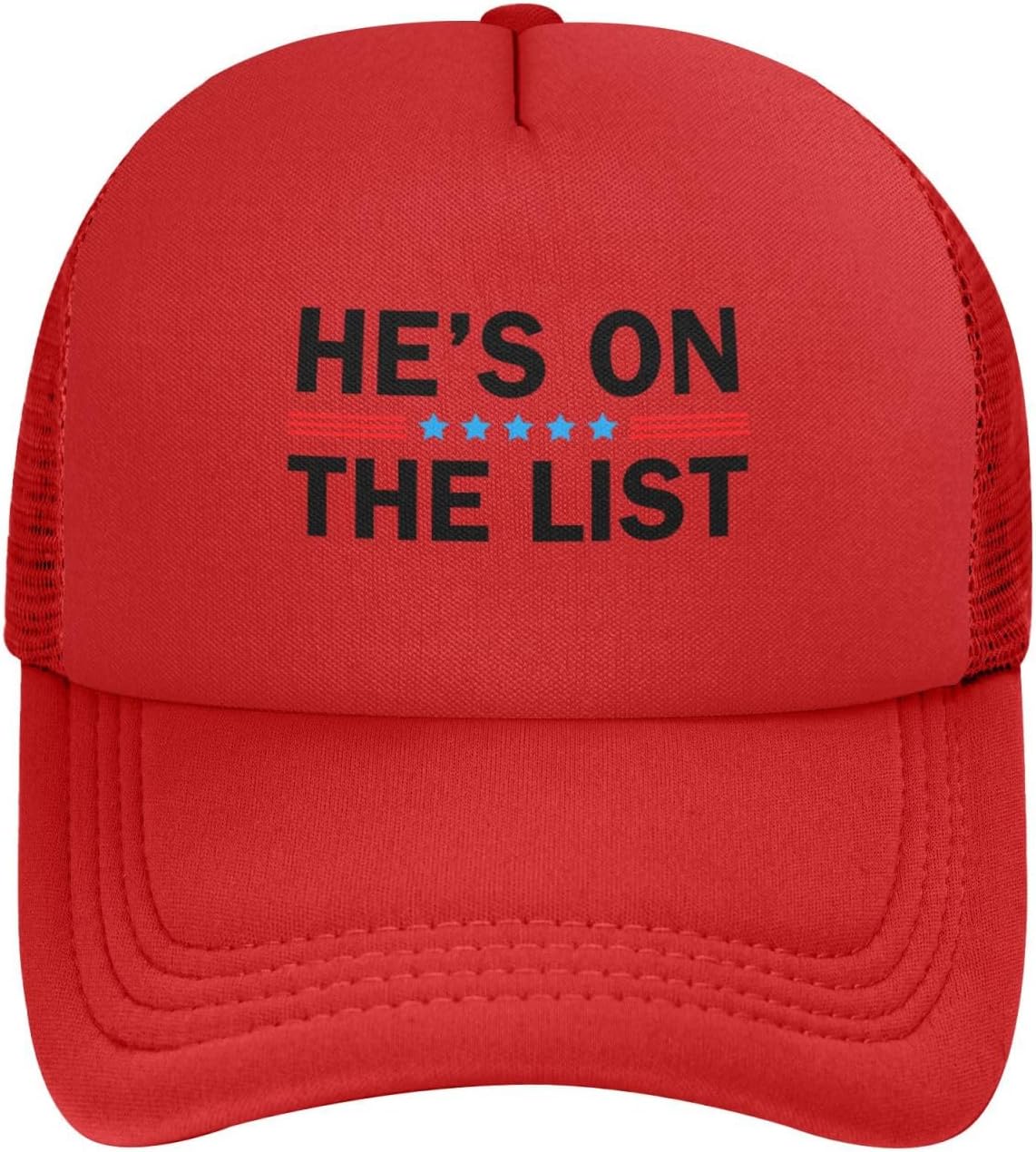 He’s on The List Hat and You Know It Trucker...