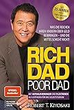 Rich Dad Poor Dad: Was die Reichen ihren Kinder über Geld beibringen – und die Mittelschicht nicht! Edition von 2025, neu übersetzt, aktualisiert und ergänzt.
