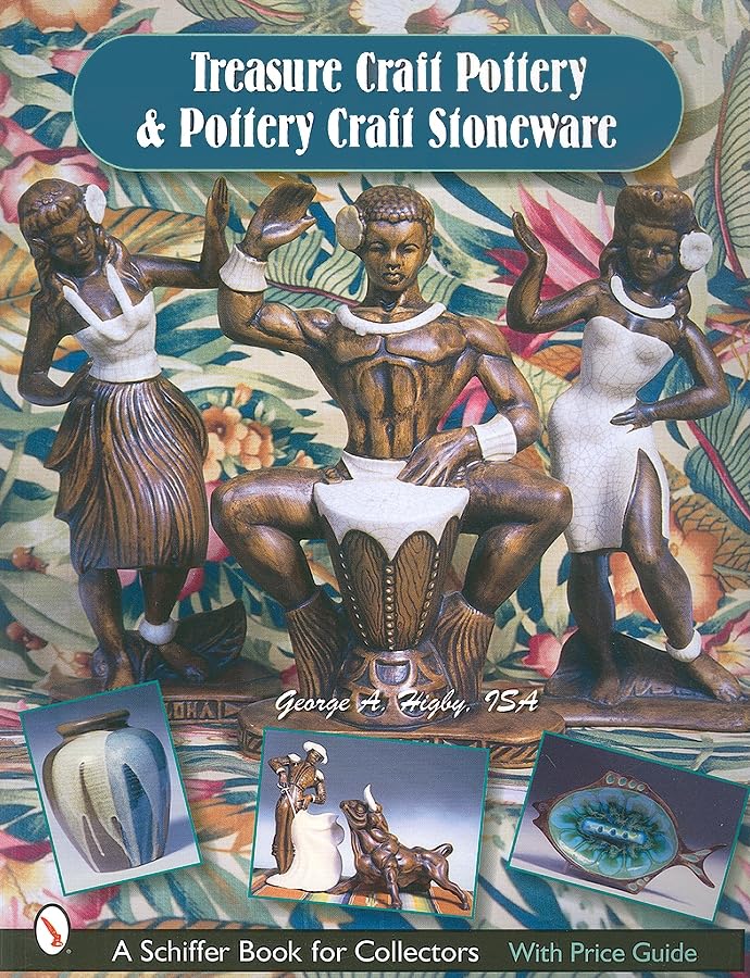 Treasure Craft & Pottery Craft Stoneware: California & Hawaii's Last Major Pottery