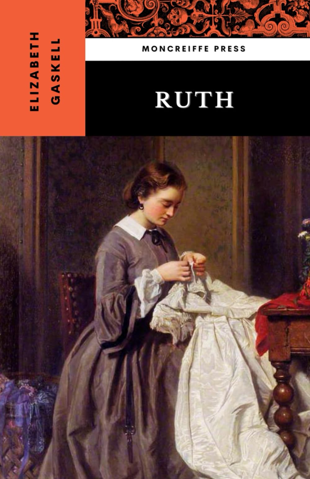 Ruth: The 1853 Victorian Literary Classic