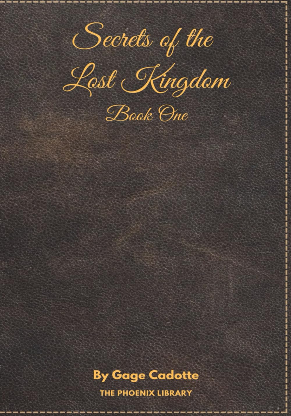 Secrets of the Lost Kingdom: Book One