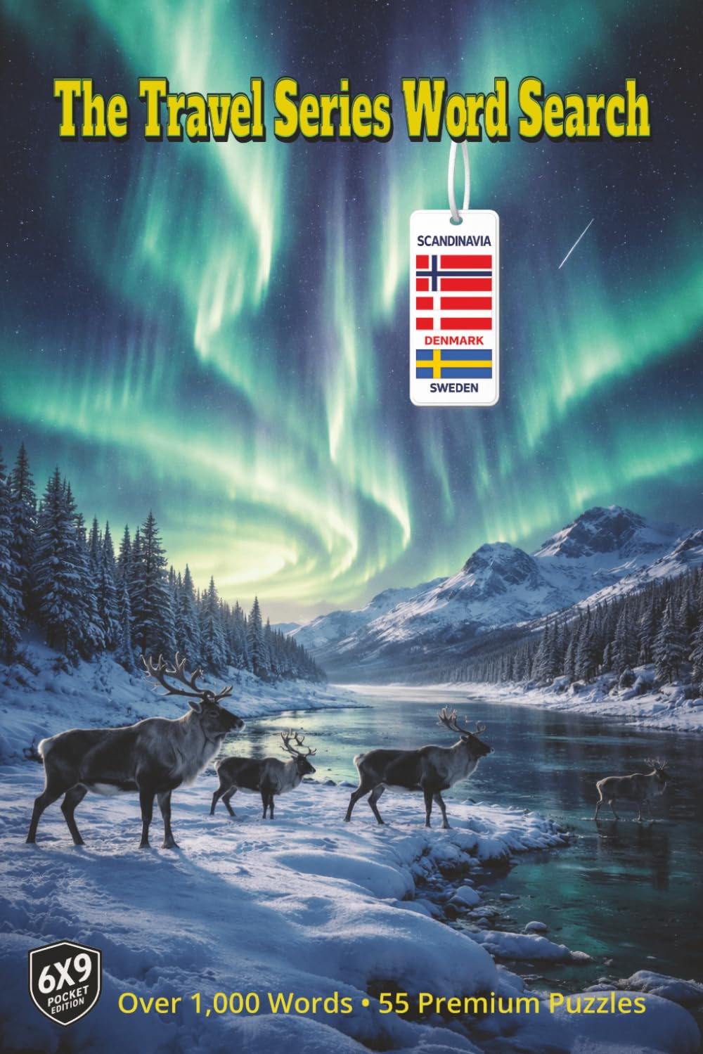 The Travel Series Word Search: Scandinavia: Discover the Magic of Scandinavia from Viking Heritage and Royal Cities to Nordic Innovation and Travel in Over 1000 Words Across 55 Word Search Puzzles