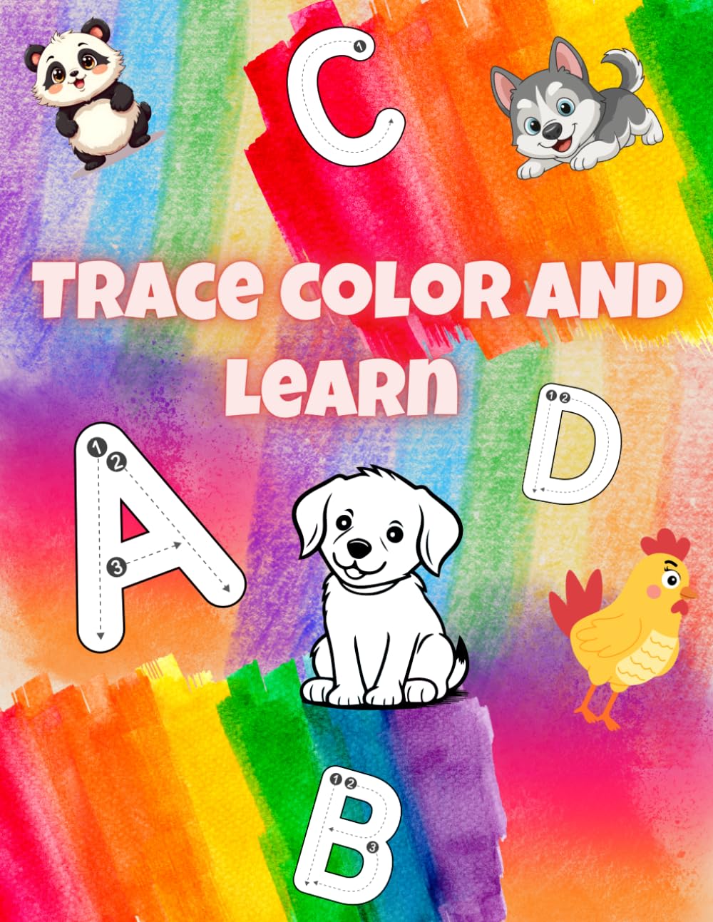 My First ABC Trace, Color & Learn Book: ABC Letter Tracing, Writing Practice & Cute Animal Coloring Fun