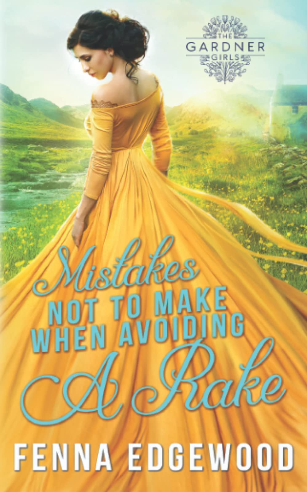 Mistakes Not to Make When Avoiding a Rake (The Gardner Girls)