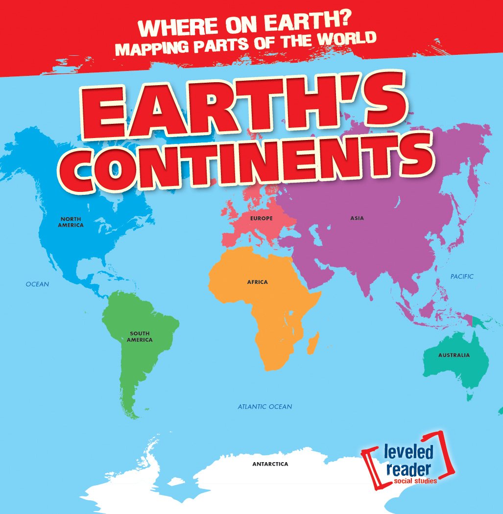 Buy Earth's Continents (Where on Earth? Mapping Parts of the World) — BookShops.in