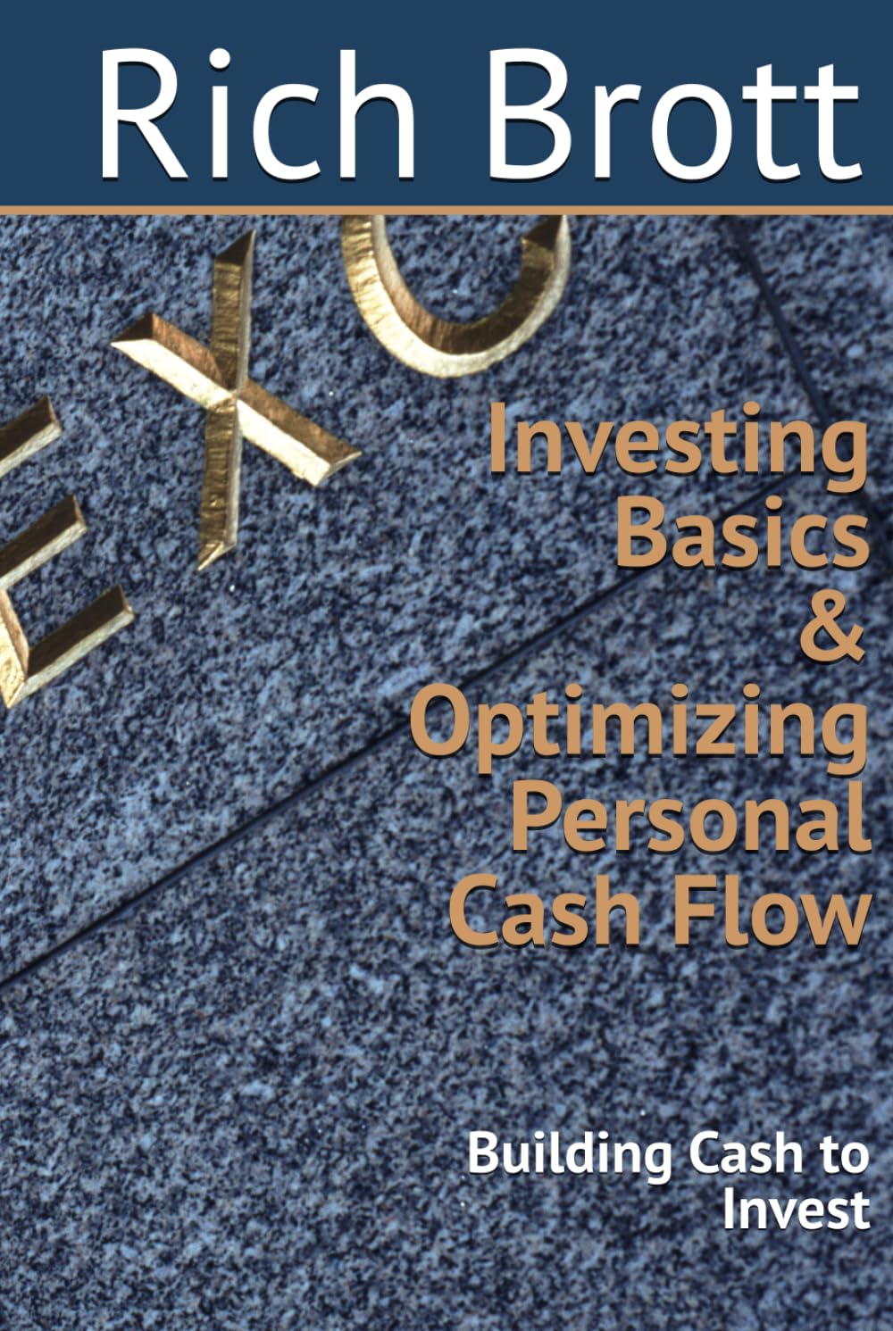 Investing Basics & Optimizing Personal Cash Flow: Building Cash to Invest