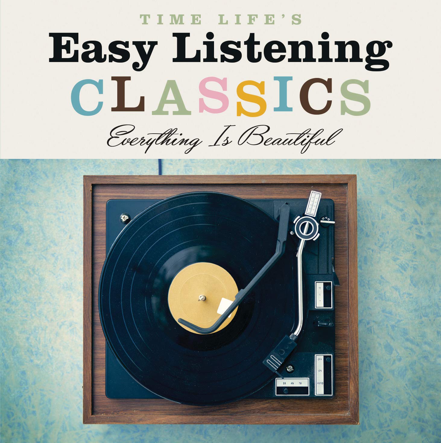 Easy Listening Classics Everything Is Beautiful