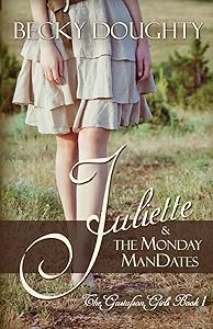 Juliette and the Monday ManDates