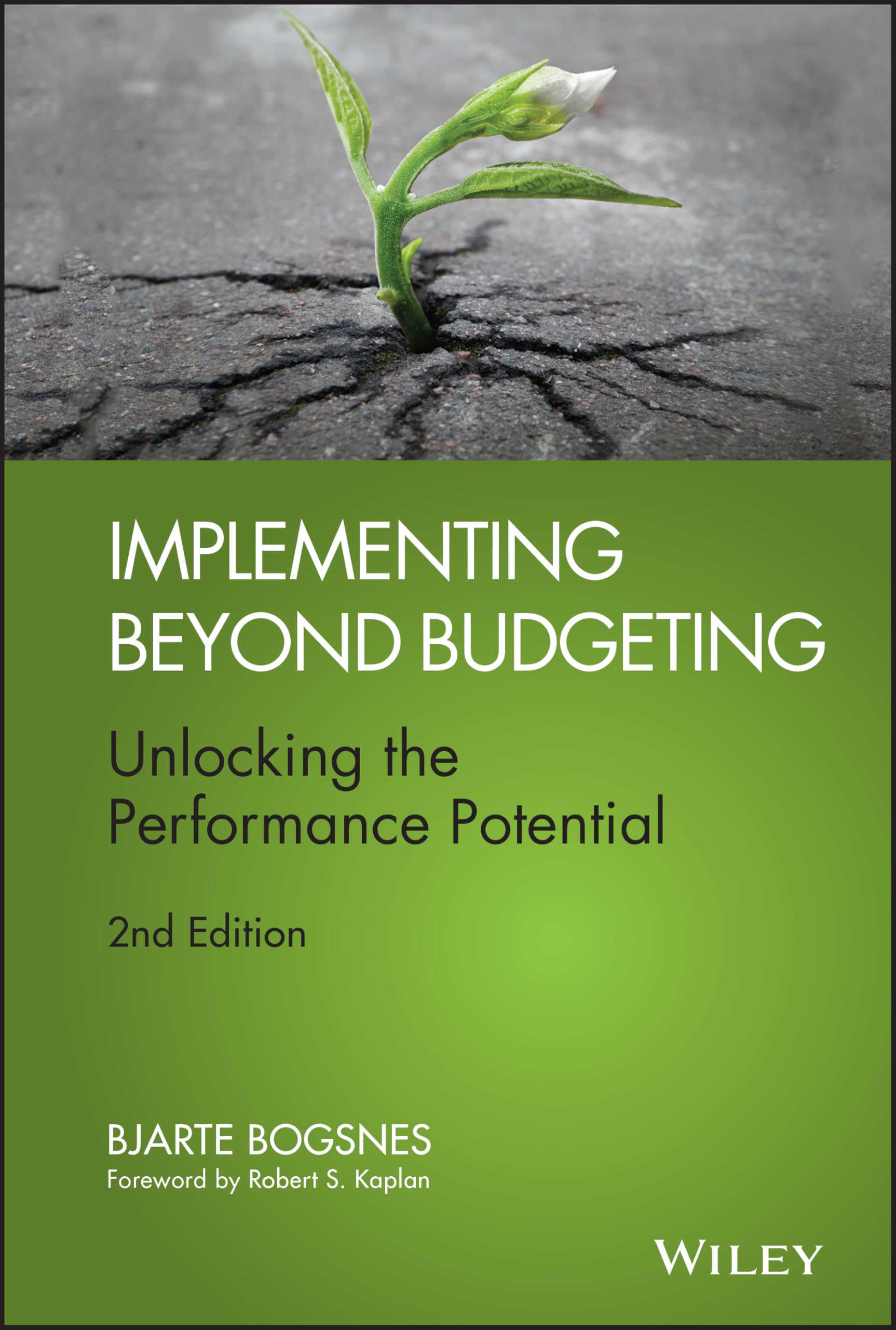 Implementing Beyond Budgeting: Unlocking the Performance Potential