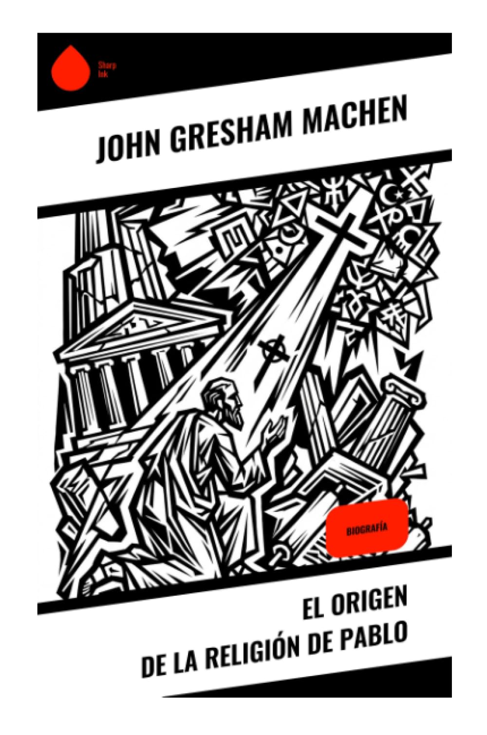 El origen de la religión de Pablo: Biografía