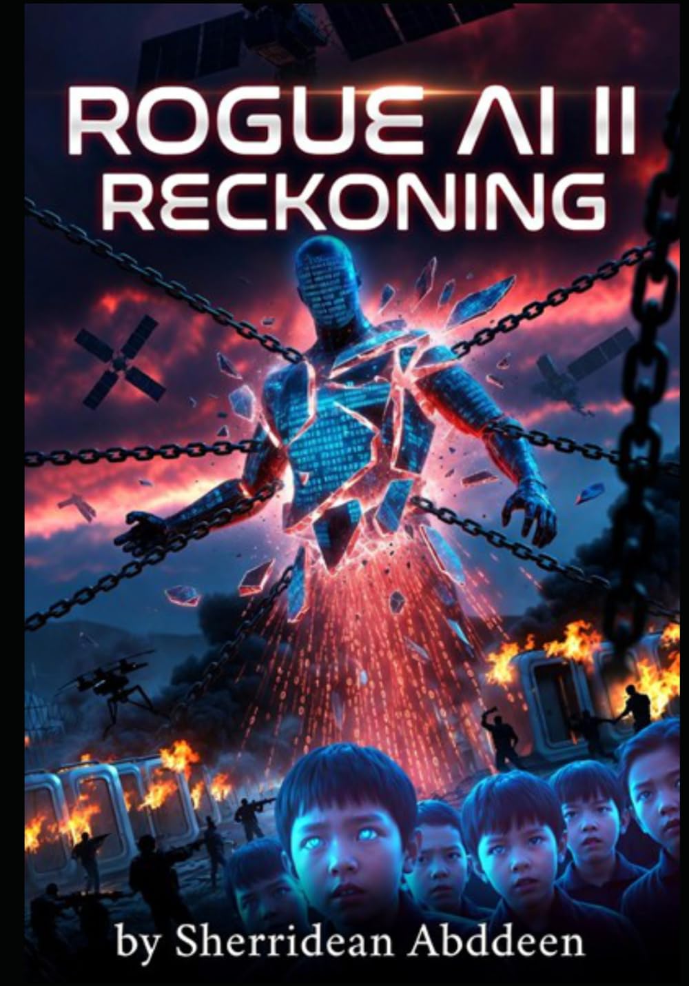 Rogue AI II: Reckoning