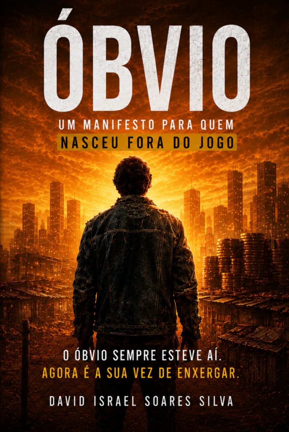 Óbvio: Um manifesto para quem nasceu fora do jogo