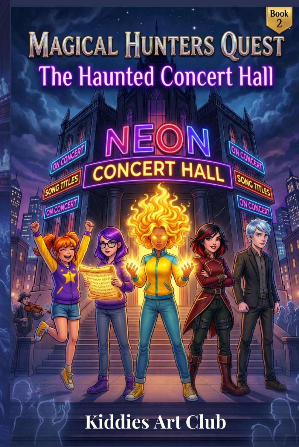 Magical Hunters Quest: The Haunted Concert Hall (Magical Adventure stories)