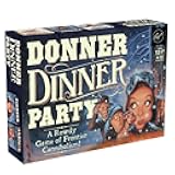 Donner Dinner Party: A Rowdy Game of Frontier Cannibalism! (Weird Games for Parties, Wild West Frontier Game)