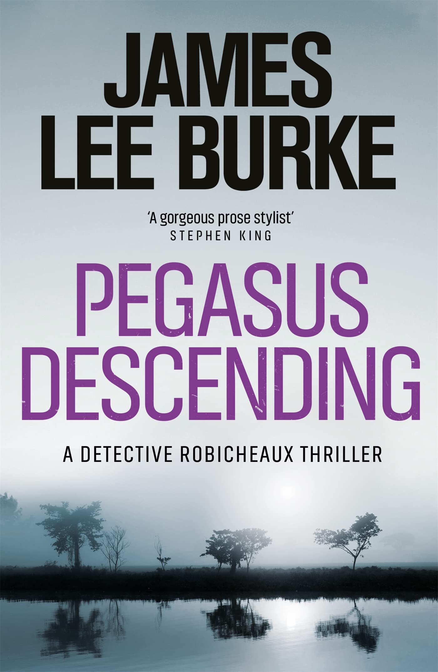 Pegasus Descending (Dave Robicheaux) - Burke, James Lee