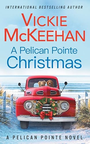 A Pelican Pointe Christmas: 12 (Pelican Pointe Novel)