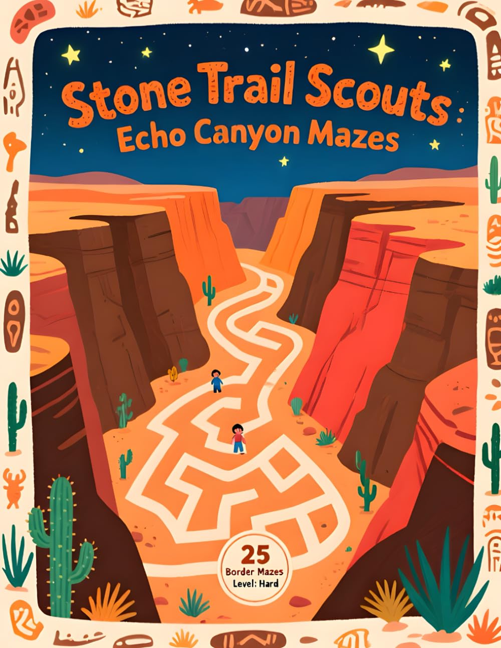 Stone Trail Scouts - Echo Canyon Mazes: 25 Tough Border Mazes Across Echoing Trails & Rock Ridges (Trailhead Mazes)