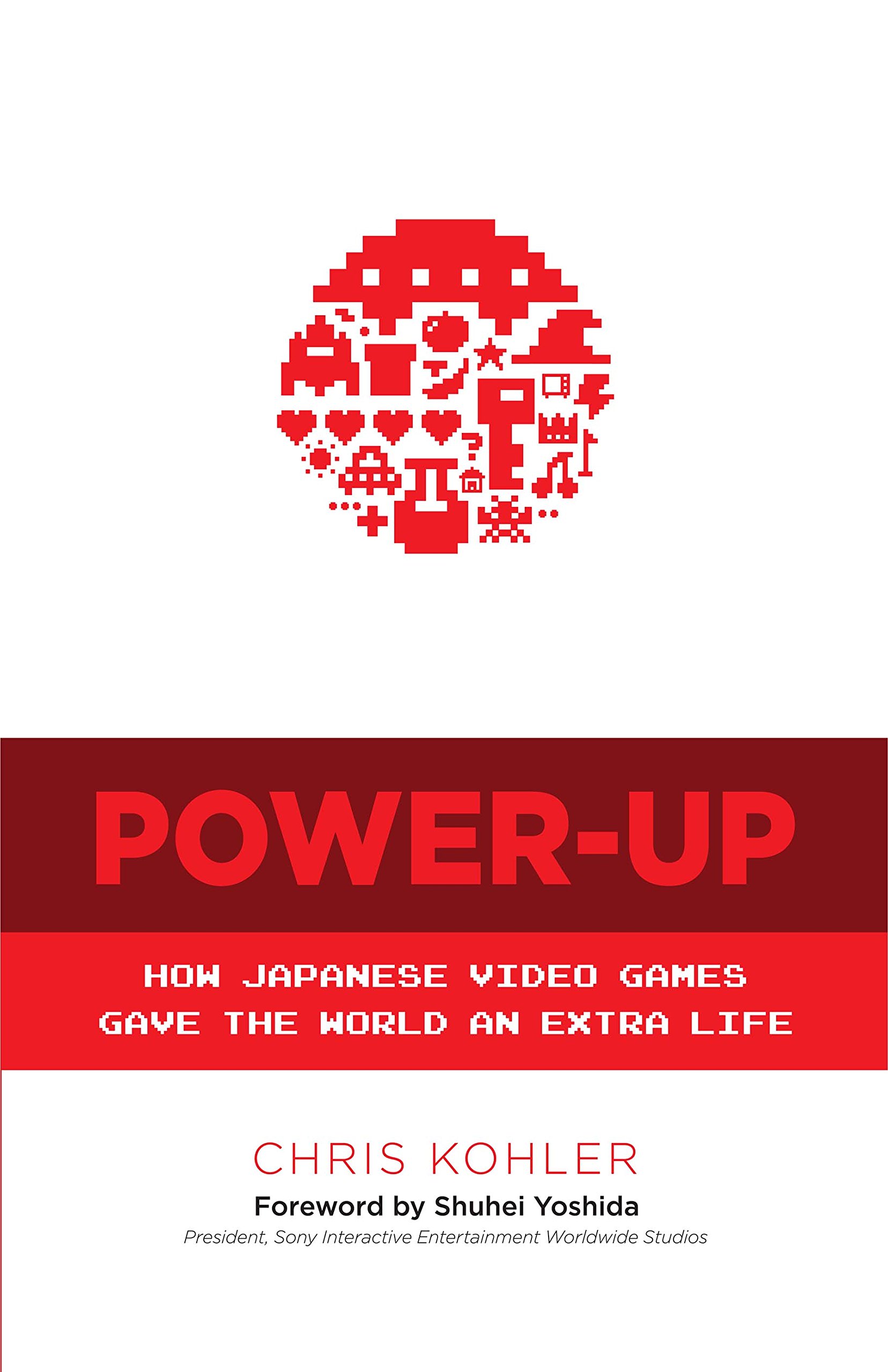 POWER+UP 米国オタクゲーマーの記したニッポンTVゲーム興隆の軌跡 POWER+UP 米国オタクゲーマーの記したニッポンTVゲーム興隆の軌跡