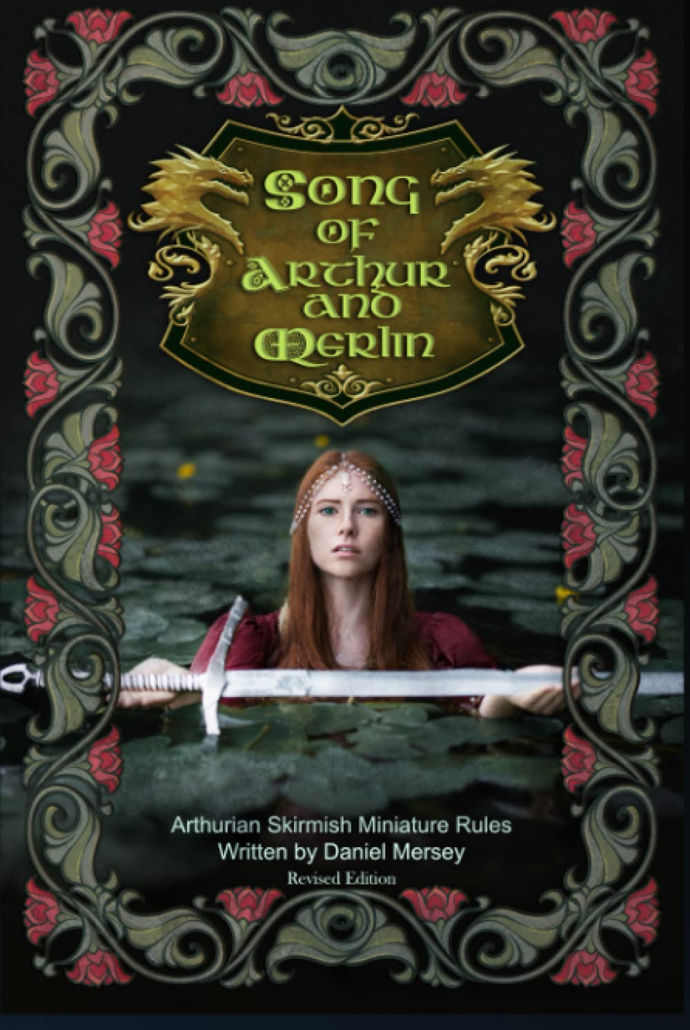 Song of Arthur and Merlin: Arthurian Miniature Skirmish Rules