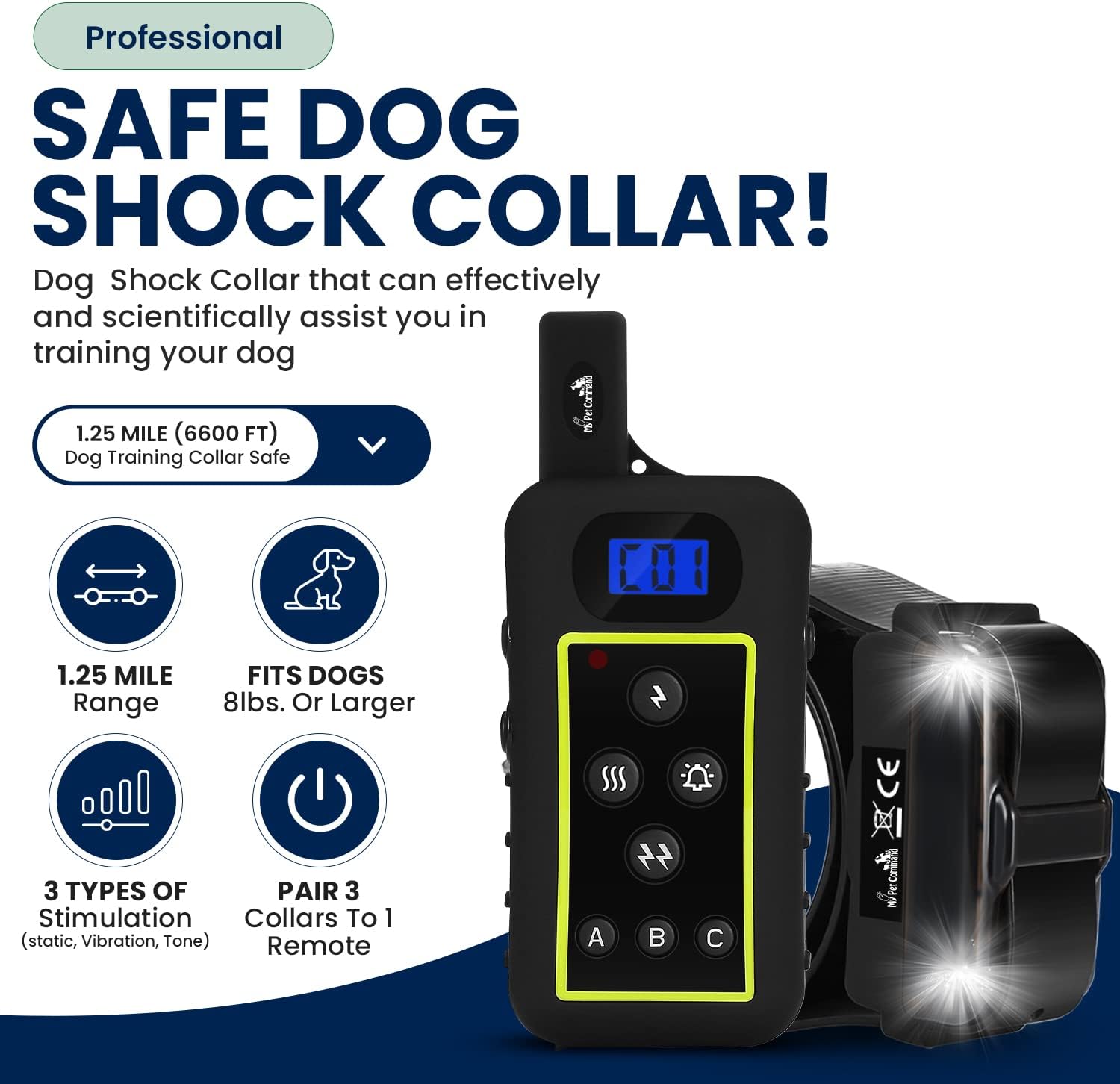 My Pet Command 1.25 Mile (6600Ft) Long Range Dog Training Collar Safe Shock with Remote Shock,Vibrate,Tone Flashing Beacon Lights Waterproof Rechargeable Hunting add Up to 3 Collars 1 Collar Kit