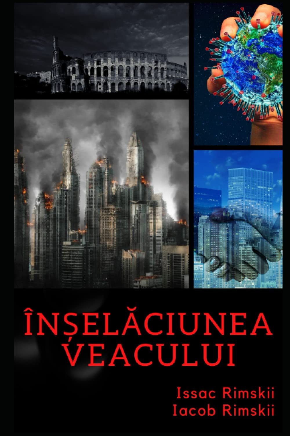 ÎNȘELĂCIUNEA VEACULUI: Ediție în limba Română
