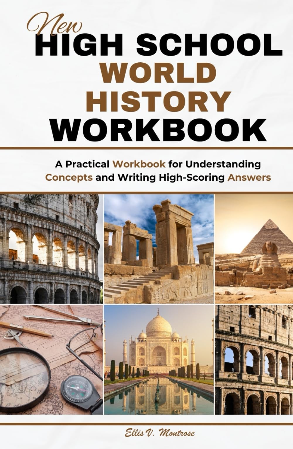 New High School World History Workbook: A Practical Workbook for Understanding Concepts and Writing High-Scoring Answers (NextGen Study Series)