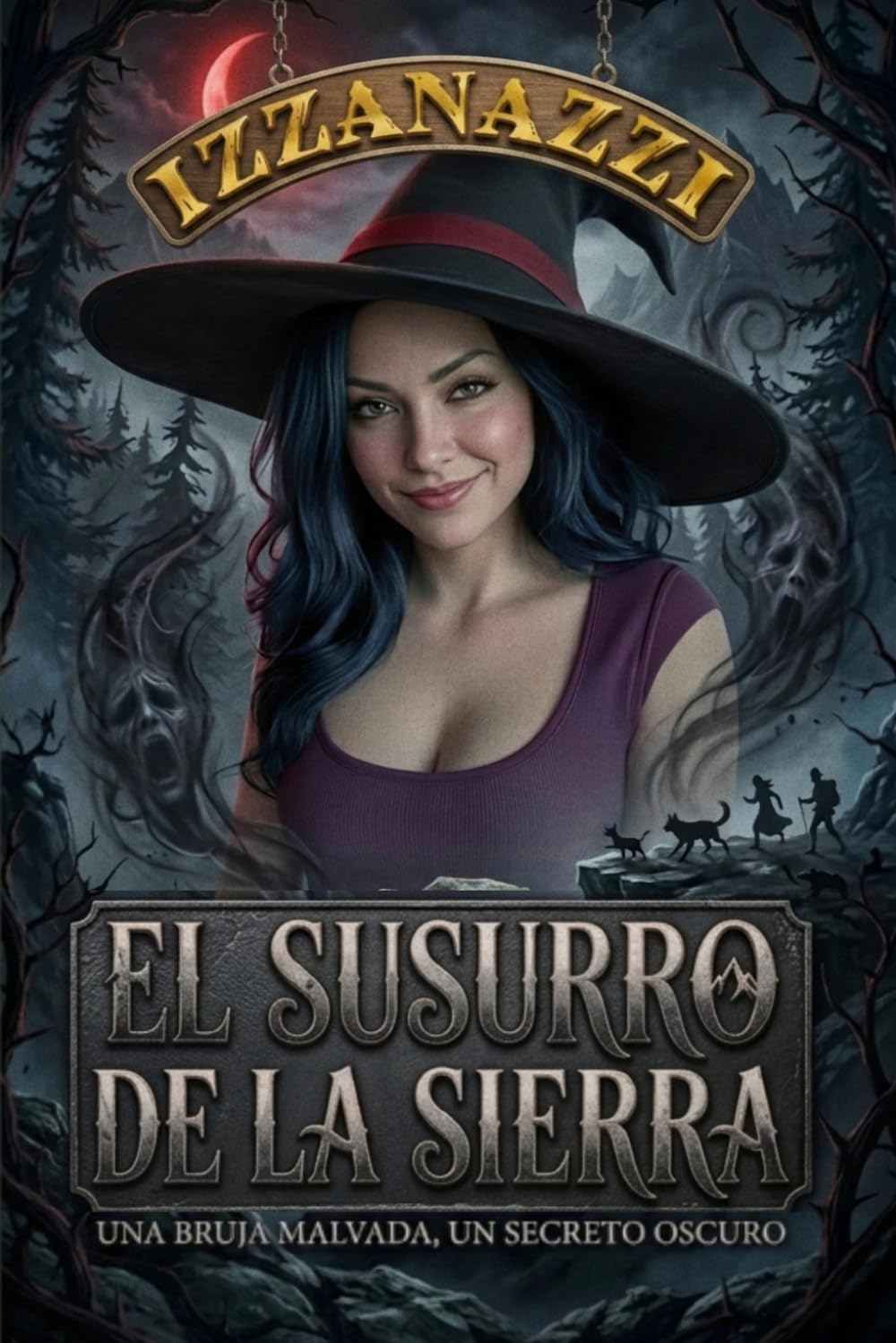 El Susurro de la Sierra: Una bruja malvada, un secreto oscuro