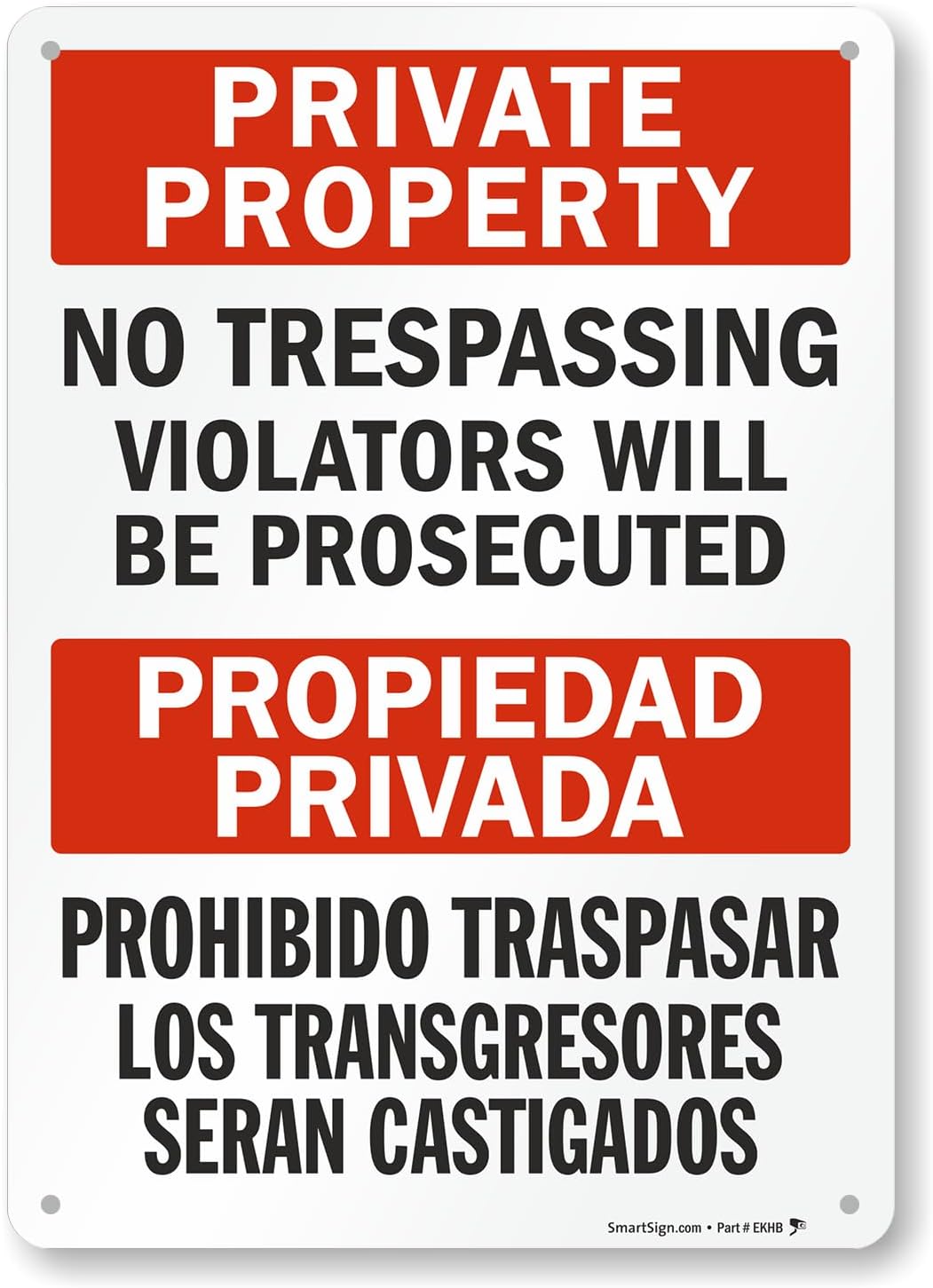 SmartSign “Private Property - No Trespassing, Violators Will Be Prosecuted” Bilingual Sign | 10" x 14" Engineer Grade Reflective Aluminum, Made in USA