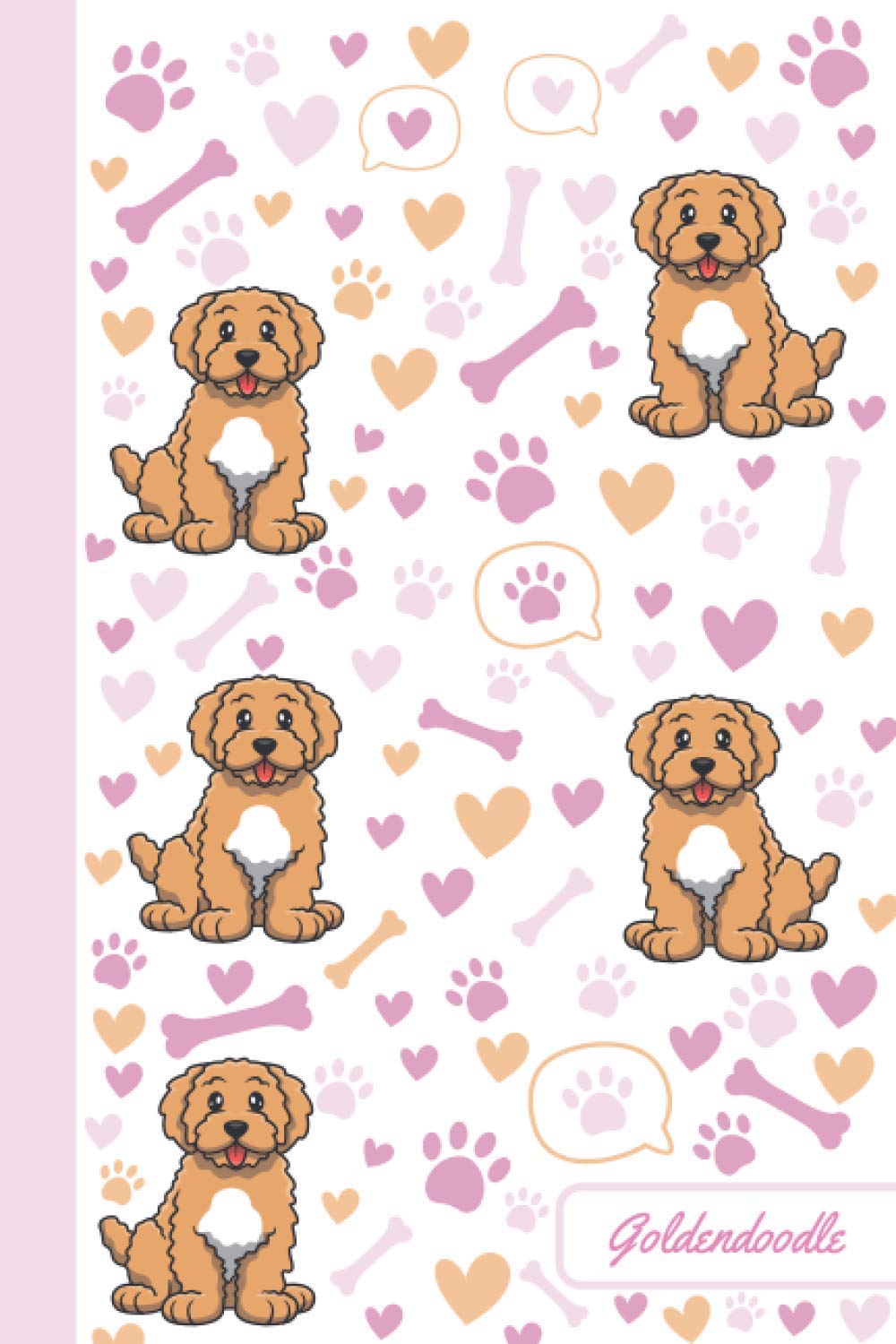 Goldendoodle: Dog Notebook | Cute, Funny Diary | (Goldendoodle Dogs Lovers) Journal | 6x9 | 110 Pages | Blank Lined Journal For Gift