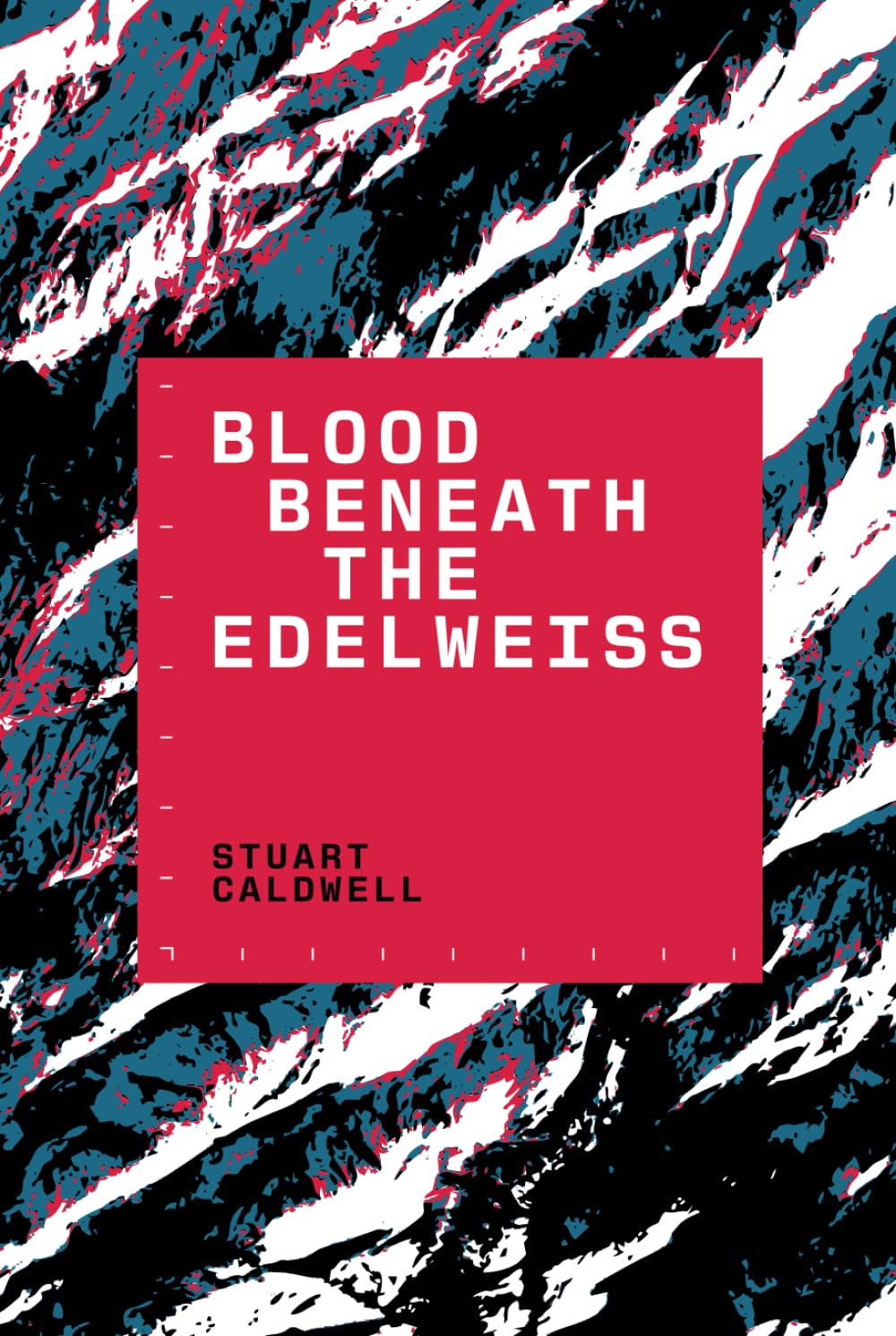 BLOOD BENEATH THE EDELWEISS: Called to investigate a murder from nearly three decades ago, Police Squad Leader Joris Büchmann uncovers some dark ... keep buried. (Joris Büchmann Swiss Detective)