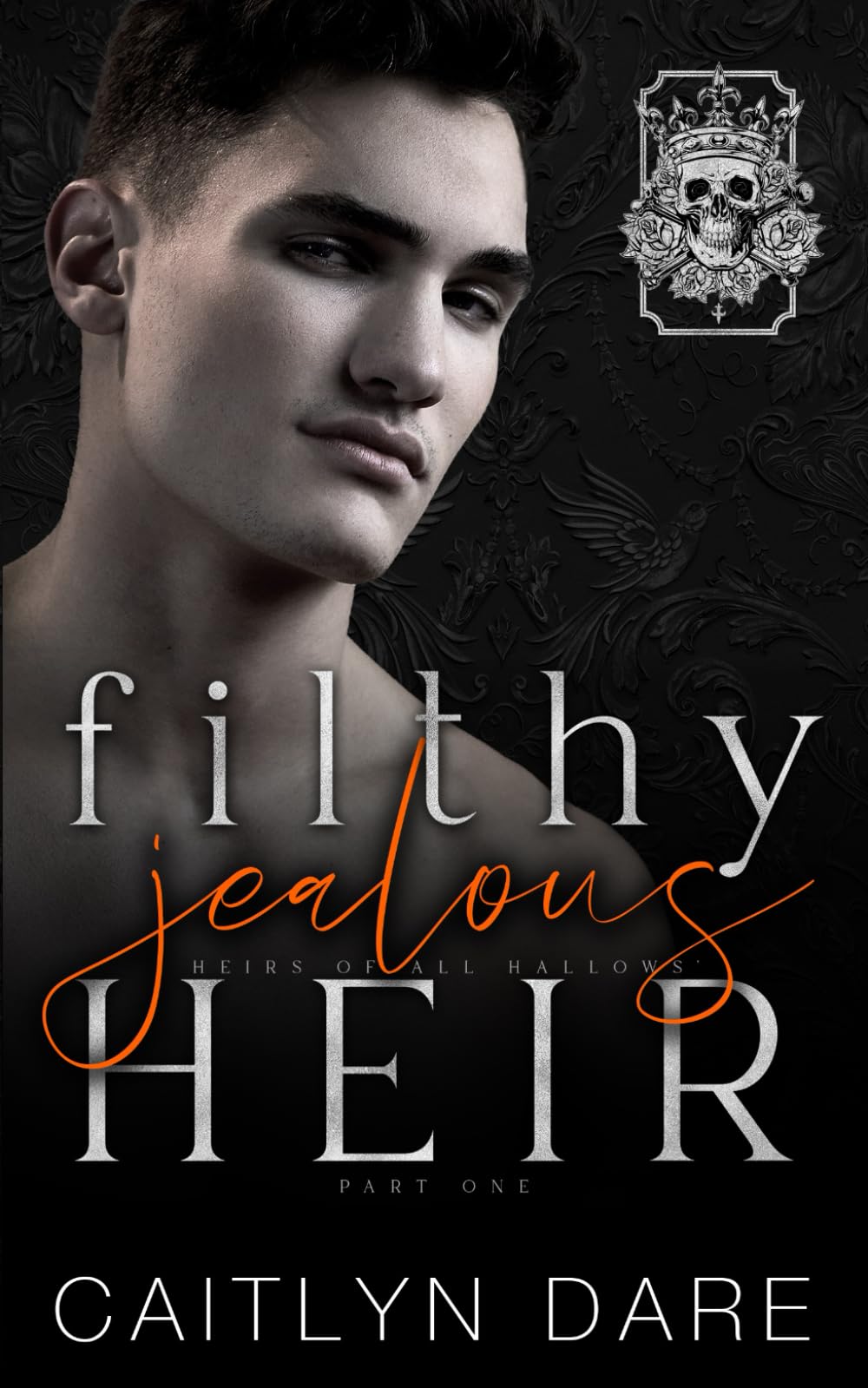 Filthy Jealous Heir: Part One: A brother’s best friend dark bully romance: 1 (Heirs of All Hallows’)