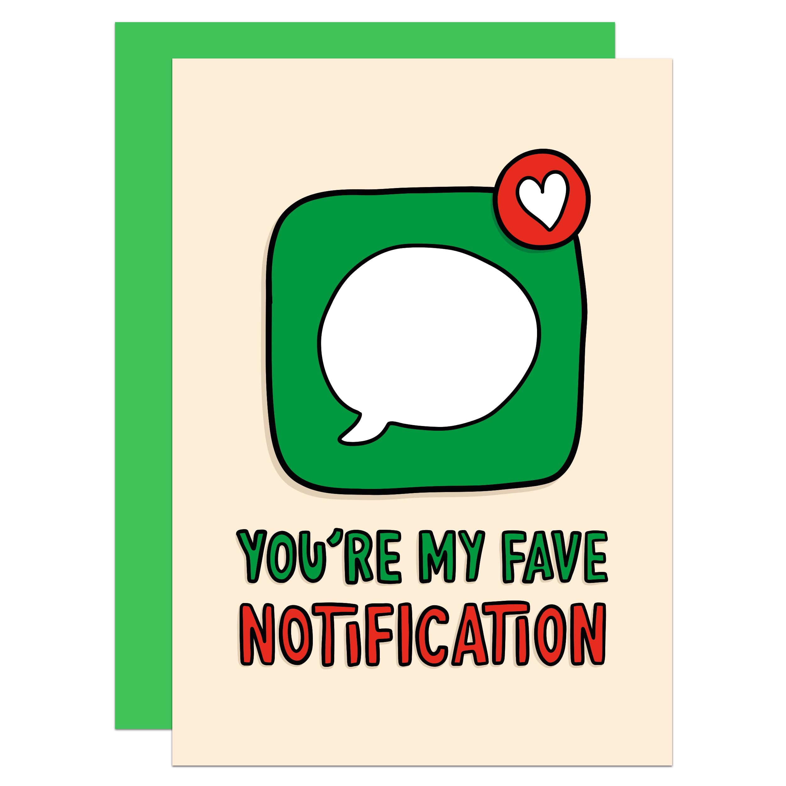 Favourite Notification Card, Text Message, Anniversary, Valentines Day, Funny, Love, For Him, For Her