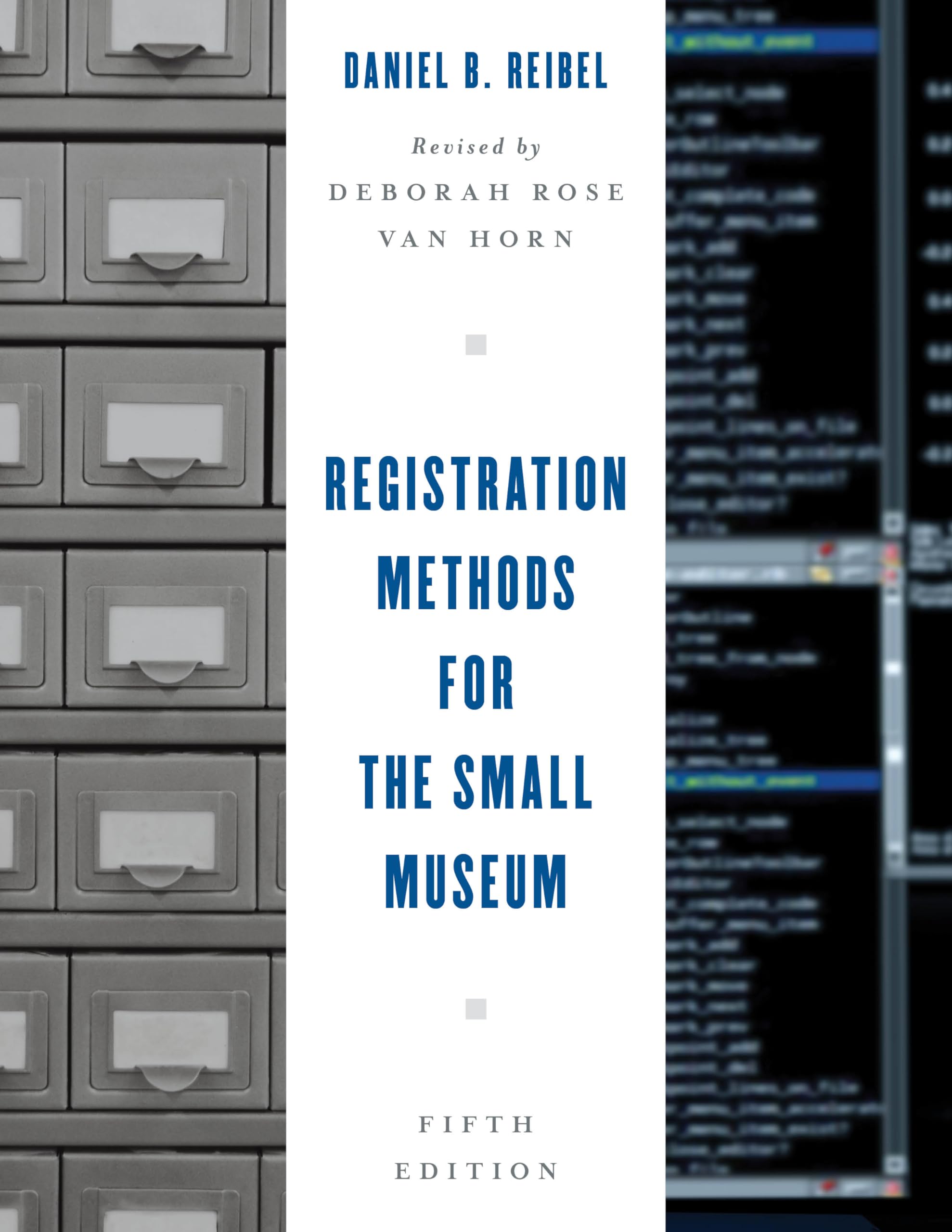 Registration Methods for the Small Museum (American Association for State and Local History)