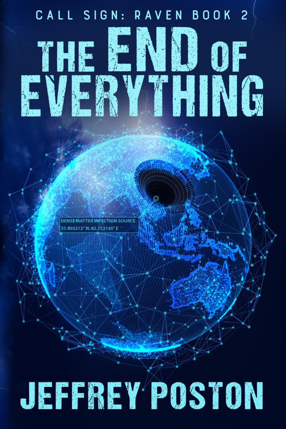 The End of Everything (Call Sign: Raven)